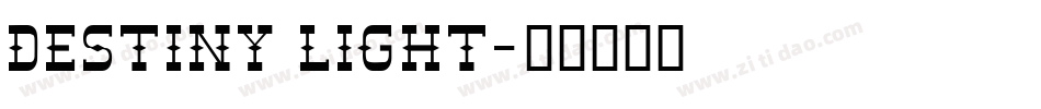 Destiny Light字体转换